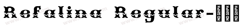 Refalina Regular字体转换 Refalina Regular字体转换